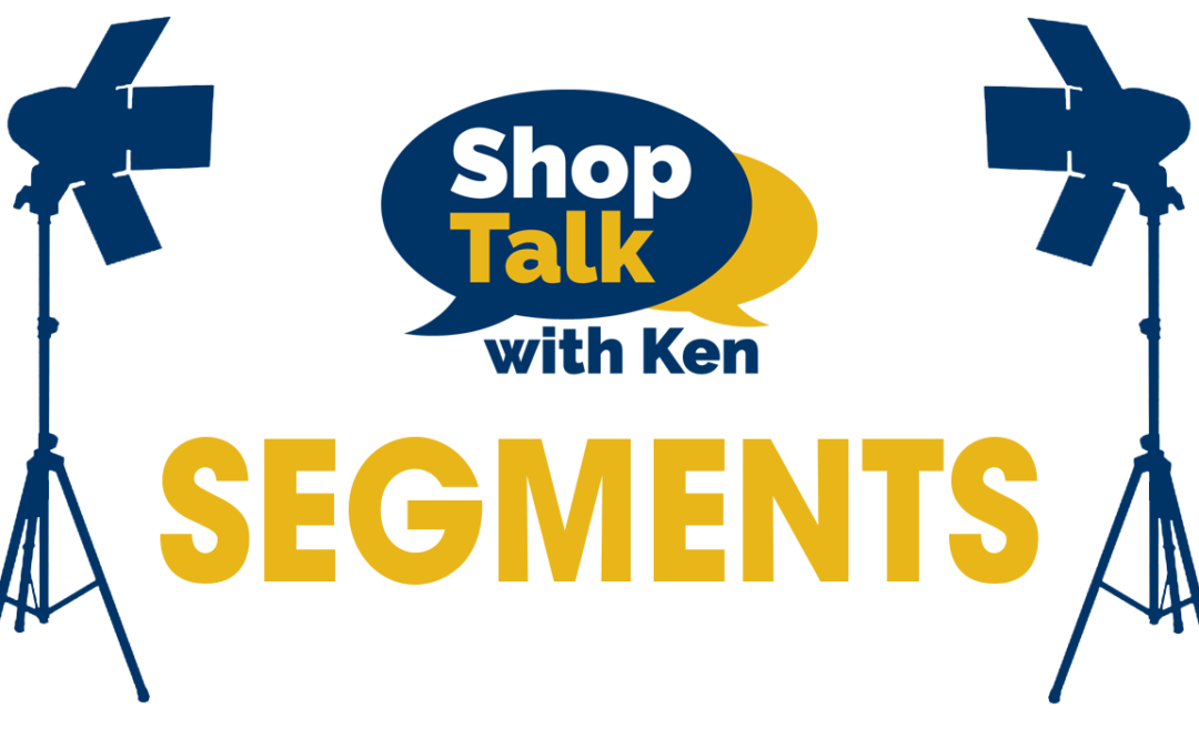 Watch for Shop Talk Segments