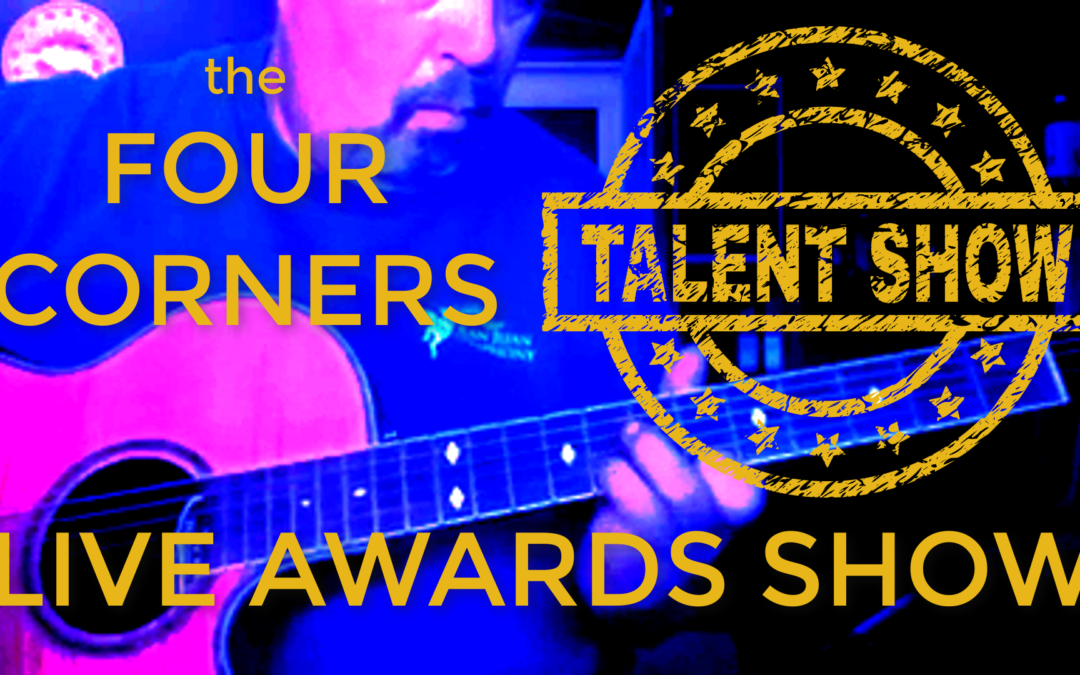 Live Awards Show – Four Corners Talent Show